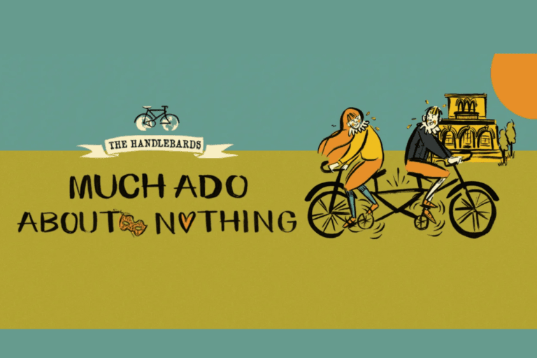 Much Ado About Nothing – Presented by the HandleBards